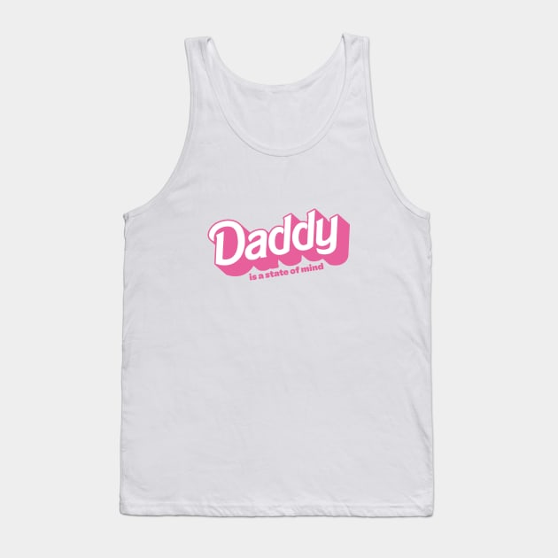 Daddy is a state of mind Tank Top by la'lunadraw